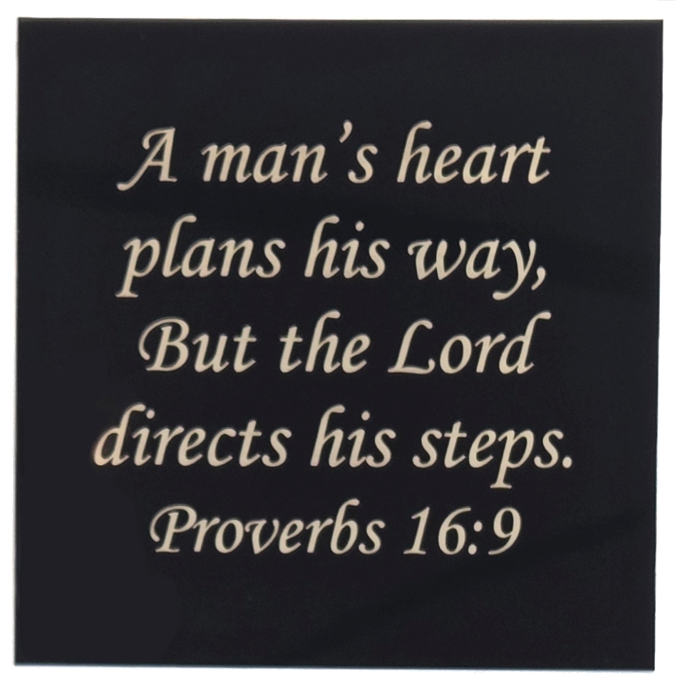 Proverbs 16:9 plaque